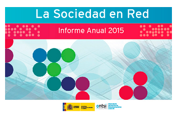 Publicado el informe de la ONTSI sobre la Sociedad en Red 2015